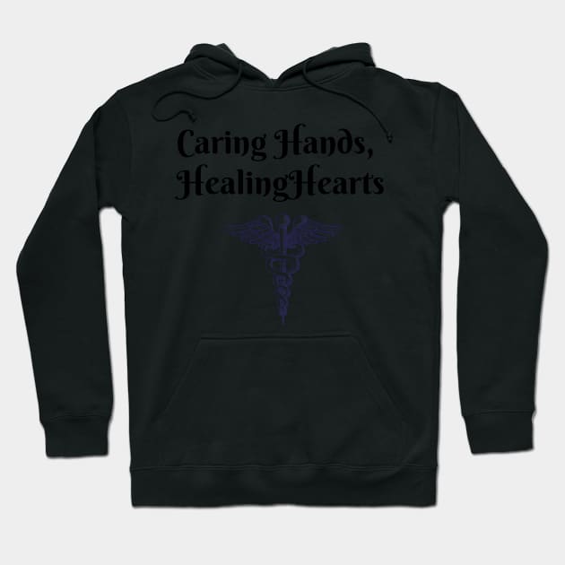 Caring Hands, Healing Hearts Hoodie by FunkyFarmer26